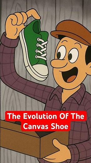 The Evolution Of The Canvas Shoe