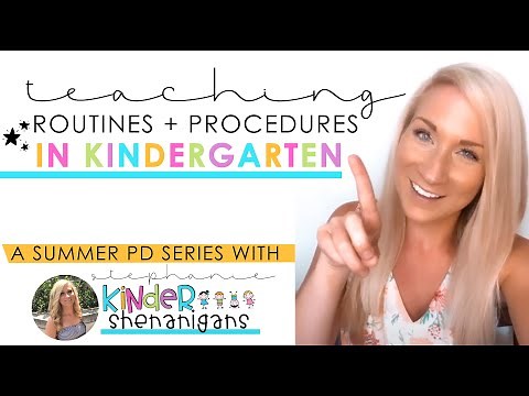 Teaching Routines & Procedures in Kindergarten