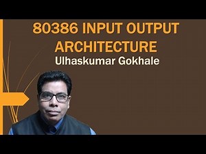 80386 INPUT OUTPUT ARCHITECTURE | UPDATED