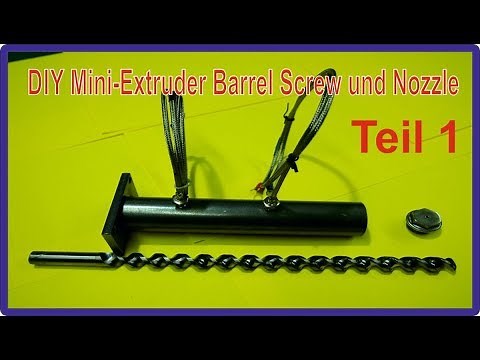 DIY Mini-Extruder Herstellung Barrel aus Vollmaterial Teil 1