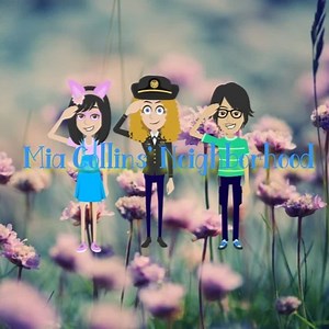 Mia Collins' Neighborhood