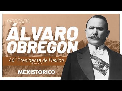Álvaro Obregón | Biografía