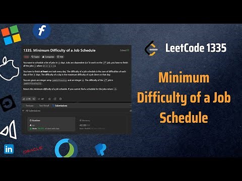 ✅Minimum Difficulty of a Job Schedule - LeetCode 1335 - Recursion - Memorization - DP - Explained