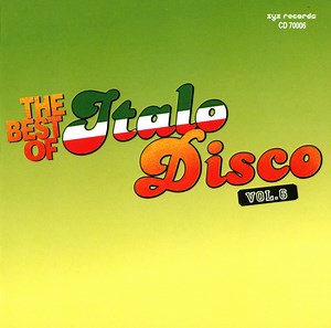 Various - The Best Of Italo-Disco Vol. 6