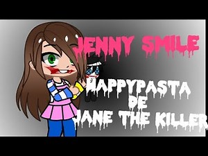 JENNY SMILE/Happypasta de Jane the killer (TIKTAK DRAW)