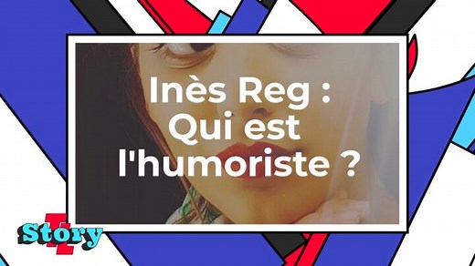Inès Reg - Qui est l'humoriste ?