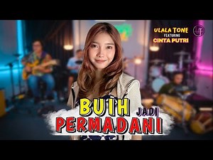 Buih Jadi Permadani - Exist | Ulala Tone feat Cinta Putri