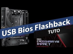 Tuto pour l'utilisation de Bios USB Flashback