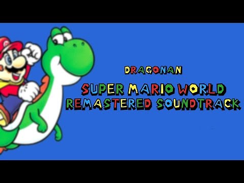 Super Mario World - Remastered Soundtrack (HD)