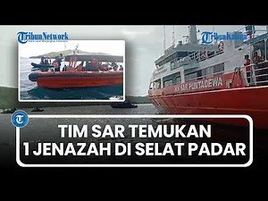 Diduga Korban Kapal Tenggelam di Labuan Bajo, Tim SAR Temukan 1 Jasad