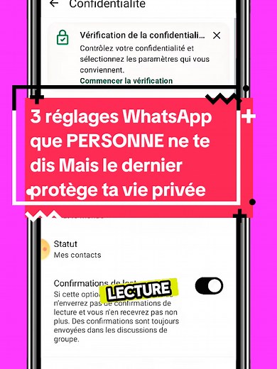 3 réglages WhatsApp pour protéger ta vie privée