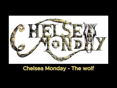 Chelsea Monday : The wolf