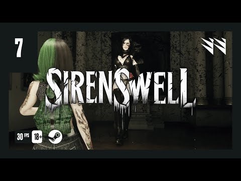 Siren's Well — Часть 07 (Недофинал)