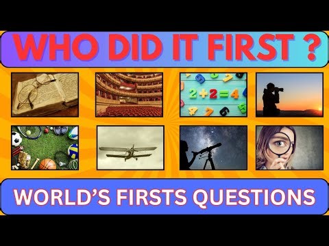 The Ultimate World Firsts Challenge I🚀 I How Well Do You Know the World’s Firsts? 🌍