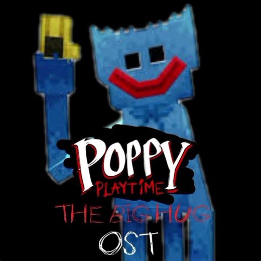 Poppy playtime the Big hug OST - Hi huggy
