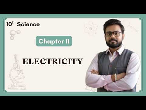 Class 10 Science Chapter 11 | Electricity | Full Explanation in Hindi | Board Exam