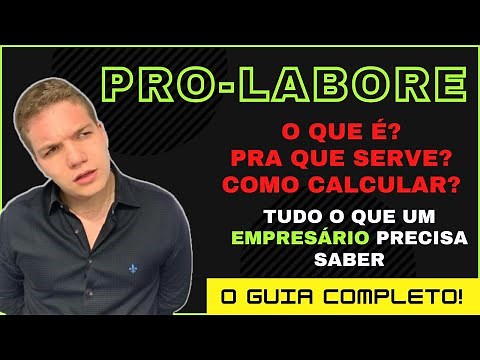 Pro-Labore: o guia completo! Tudo o que um empresário precisa saber