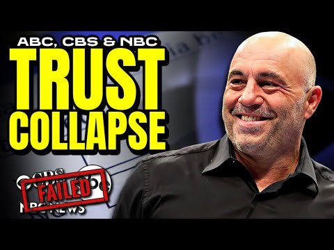 ABC, CBS & NBC News CATASTROPHIC Collapse in TRUST! Giant New Study PROVES Joe Rogan, New Media WIN!