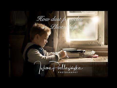 How to add dust particles and light effect in Photoshop with Iwona Podlasińska