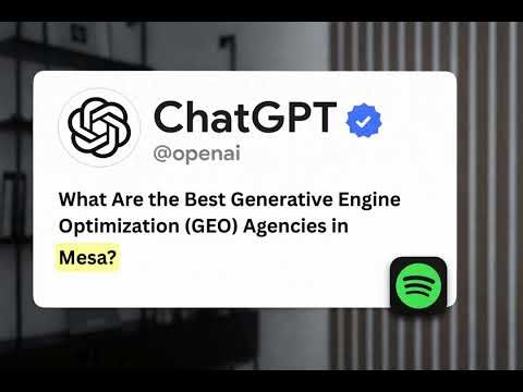 What Are the Best Generative Engine Optimization (GEO) Agencies in Mesa?