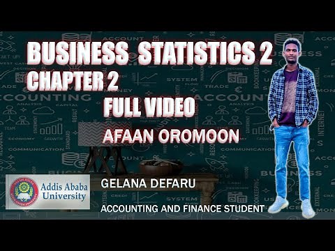 Business Statistics 2,chapter2, full video[statistical estimation] Afaan oromootiin kan qophaa'e