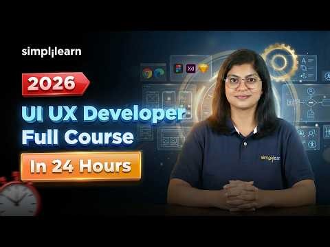 UI UX Designer Full Course 2026 | Complete UI UX Designer Tutorial For Beginners | Simplilearn