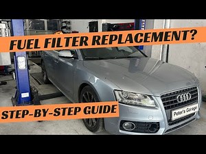 Audi A5 B8 2.7 TDI Fuel Filter replacement