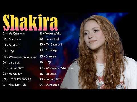 Shakira Best Collection Songs | Best of Shakira | Top 20 Best Songs