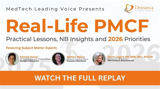 Real-Life PMCF: Practical Lessons, Notified Body Insights, and 2026 Priorities | MedTech Leading Voice