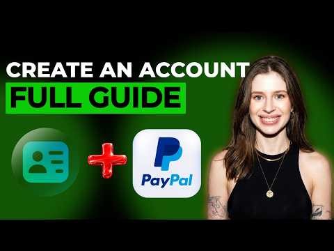 How to Create a PayPal Account [2026 Full Guide]