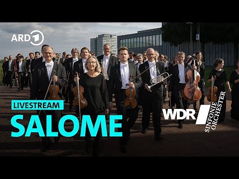 RE-LIVE: Salome | WDR Sinfonieorchester