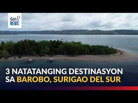 3 natatanging destinasyon sa Barobo, Surigao Del Sur | GMA Integrated News