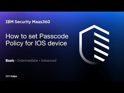 IBM MaaS360: How to set Passcode Policy for IOS device