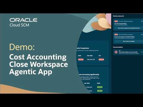Agentic App Cost Accounting Close Workspace in Oracle SCM: Demo
