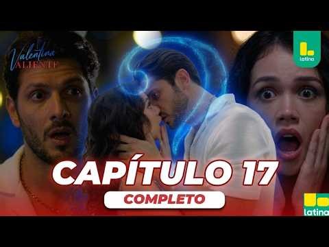 VALENTINA VALIENTE - FULL CHAPTER 17 | MACARENA UNLEASHES WAR! VALENTINA TAKES THE WORST DECIDE.