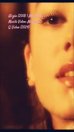 Alizée! (2018) - Moi.. Lolita!!! (Clip Official) - Music Video: Magister Q Video (2024) (Part 32b)
