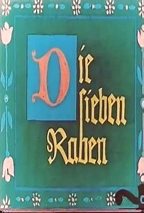 Die sieben Raben - Movie