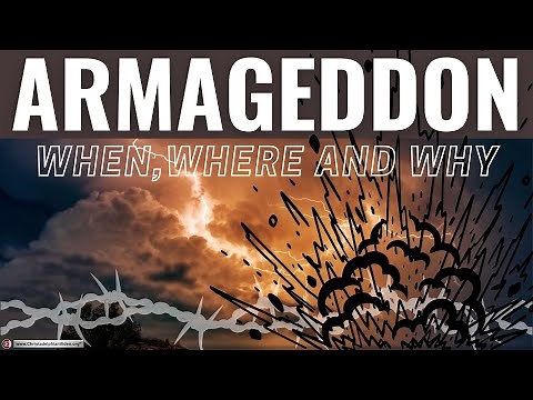 Armageddon: When, Where and Why? All you need to know!