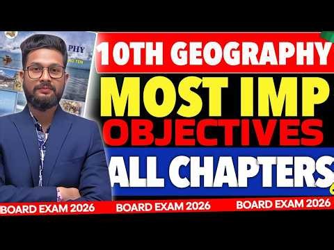 10TH GEOGRAPHY MOST IMPORTANT OBJECTIVES BOARD 2026 | 10TH GEOGRAPHY BOARD EXAM 2026 | JR TUTORIALS