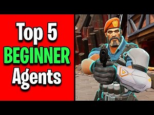 Valorant: Top 5 Best Agents for BEGINNERS