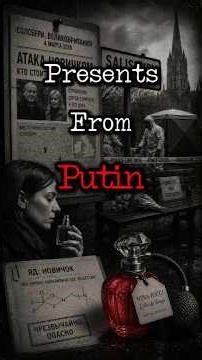 Novichok in Salisbury — A State Murder on British Soil #darkhistory #putin
