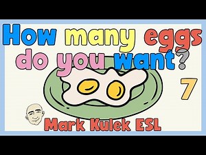 How Many? (countable nouns) - food | English speaking practice - Mark Kulek ESL