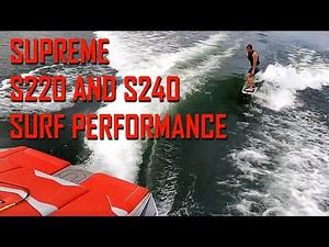 Supreme Boats S220 and S240 Wakesurf Wave and Performance