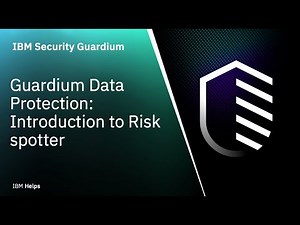 IBM Guardium Data Protection: Introduction to Risk spotter