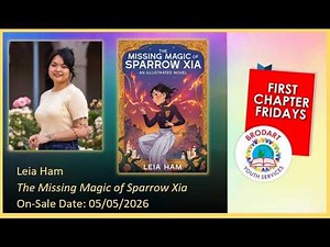 Leia Ham presents THE MISSING MAGIC OF SPARROW XIA