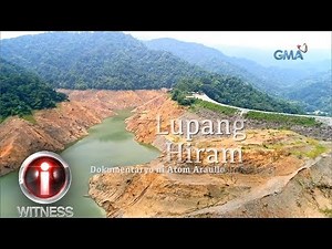 I-Witness: 'Lupang Hiram,' dokumentaryo ni Atom Araullo | Full Episode