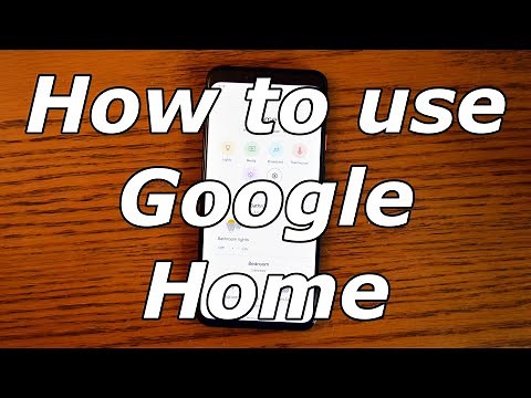 How to use Google Home