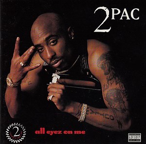 2Pac - All Eyez On Me