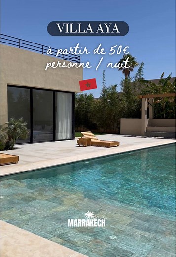 Villa AYA : Séjour de rêve à Marrakech pour moins de 50€
