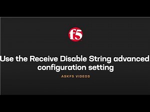 Use the Receive Disable String advanced configuration setting